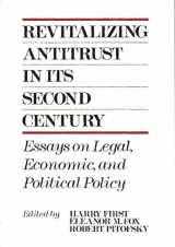 9780899304397-0899304397-Revitalizing Antitrust in its Second Century: Essays on Legal, Economic, and Political Policy (Performing Arts; 10)