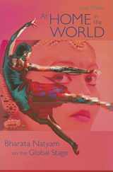 9780819568373-0819568376-At Home in the World: Bharata Natyam on the Global Stage