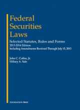 9781609303327-1609303326-Federal Securities Laws: Selected Statutes, Rules and Forms, 2013