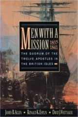 9780875795461-0875795463-Men With a Mission: The Quorum of the Twelve Apostles in the British Isles, 1837-1841