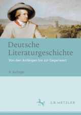 9783476049520-3476049523-Deutsche Literaturgeschichte: Von den Anfängen bis zur Gegenwart (German Edition)