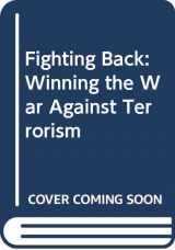 9780669111392-0669111392-Fighting Back: Winning the War Against Terrorism