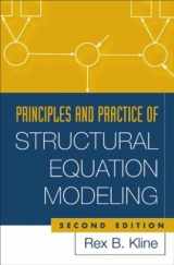 9781572306905-1572306904-Principles and Practice of Structural Equation Modeling, Second Edition (Methodology in the Social Sciences)