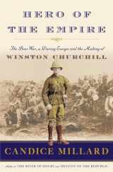 9780385535731-0385535732-Hero of the Empire: The Boer War, a Daring Escape, and the Making of Winston Churchill