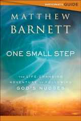 9780800799755-0800799755-One Small Step Participant's Guide: The Life-Changing Adventure of Following God's Nudges