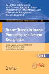 9783031530814-3031530810-Recent Trends in Image Processing and Pattern Recognition: 6th International Conference, RTIP2R 2023, Derby, UK, December 7–8, 2023, Revised Selected ... in Computer and Information Science)