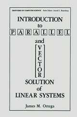9780306428623-0306428628-Introduction to Parallel and Vector Solution of Linear Systems (Frontiers in Computer Science)