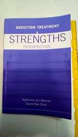 9780534596705-0534596703-Addiction Treatment: A Strengths Perspective