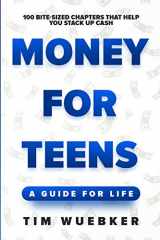 9781081176198-1081176199-Money for Teens: A Guide for Life