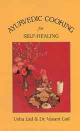 9781883725006-1883725003-Ayurvedic Cooking for Self Healing