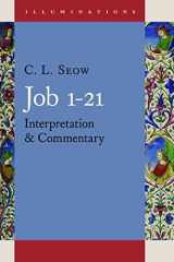 9780802848956-0802848958-Job 1 - 21: Interpretation and Commentary (Illuminations (ILLUM))