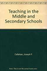 9780023182723-0023182725-Teaching in the Middle and Secondary Schools
