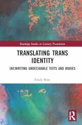 9780367369965-0367369966-Translating Trans Identity (Routledge Studies in Literary Translation)