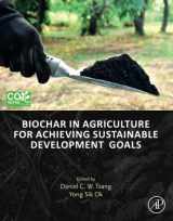 9780323853439-0323853439-Biochar in Agriculture for Achieving Sustainable Development Goals