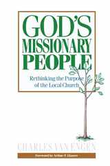 9780801093111-0801093112-God's Missionary People: Rethinking the Purpose of the Local Church