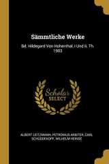 9780270331257-0270331255-Sämmtliche Werke: Bd. Hildegard Von Hohenthal, I Und Ii. Th. 1903 (German Edition)