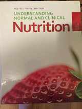 9781285458762-1285458761-Understanding Normal and Clinical Nutrition