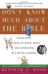 9780380728398-0380728397-Don't Know Much About the Bible: Everything You Need to Know About the Good Book but Never Learned