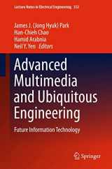 9783662474860-3662474867-Advanced Multimedia and Ubiquitous Engineering: Future Information Technology (Lecture Notes in Electrical Engineering, 352)