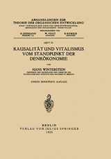 9783642937972-3642937977-Kausalität und Vitalismus vom Standpunkt der Denkökonomie (Abhandlungen zur Theorie der organischen Entwicklung, 4) (German Edition)