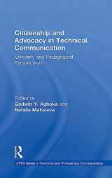 9781138560796-1138560790-Citizenship and Advocacy in Technical Communication: Scholarly and Pedagogical Perspectives (ATTW Series in Technical and Professional Communication)