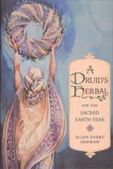 9780892815012-0892815019-A Druid's Herbal for the Sacred Earth Year