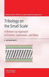 9780198526780-0198526784-Tribology on the Small Scale: A Bottom Up Approach to Friction, Lubrication, and Wear (Mesoscopic Physics and Nanotechnology)