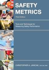 9781598887549-1598887548-Safety Metrics: Tools and Techniques for Measuring Safety Performance