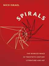 9780231153027-0231153023-Spirals: The Whirled Image in Twentieth-Century Literature and Art (Modernist Latitudes)