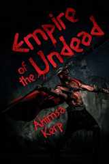 9781925225204-1925225208-Empire Of The Undead