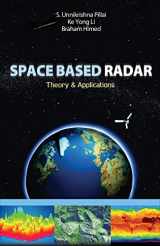 9780071497565-0071497560-Space Based Radar: Theory & Applications