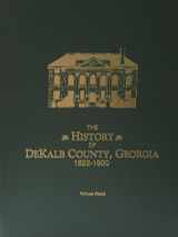 9781883793272-1883793270-History of Dekalb County, Georgia, 1822-1900