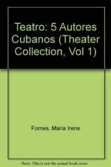9780962512759-0962512753-Teatro: 5 Autores Cubanos (Theater Collection, Vol 1) (Spanish Edition)