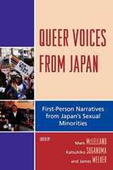 9780739121597-0739121596-Queer Voices from Japan: First Person Narratives from Japan's Sexual Minorities (New Studies in Modern Japan)