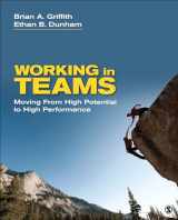 9781452286303-1452286302-Working in Teams: Moving From High Potential to High Performance