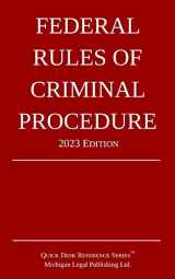 9781640021280-1640021280-Federal Rules of Criminal Procedure; 2023 Edition