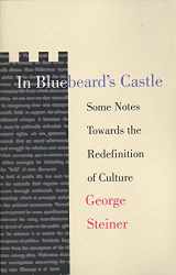 9780300017106-0300017103-In Bluebeard's Castle: Some Notes Towards the Redefinition of Culture