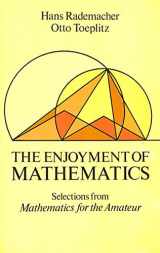 9780486262420-0486262421-The Enjoyment of Mathematics: Selections from Mathematics for the Amateur (Dover Books on Mathematical and Word Recreations)