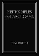 9781940001036-194000103X-Keith's Rifles For Large Game