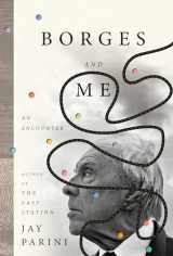 9780385545822-0385545827-Borges and Me: An Encounter