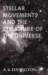 9781444620801-1444620800-Stellar Movements and the Structure of the Universe