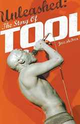9781780381510-1780381514-Unleashed: The Story of Tool (Omnibus Press Presents)