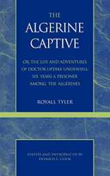 9780808400493-0808400495-The Algerine Captive (Masterworks of Literature)