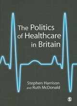 9780761941606-0761941606-The Politics of Healthcare in Britain