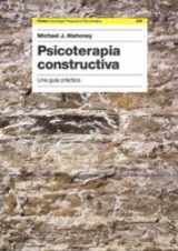 9788449317682-8449317681-Psicoterapia constructiva: Una guía práctica (Psicologia, Psiquiatria, Psicoterapia / Psychology, Psychiatry, Psychotherapy) (Spanish Edition)