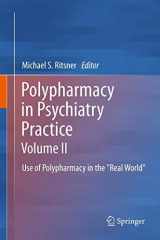 9789400757981-9400757980-Polypharmacy in Psychiatry Practice, Volume II: Use of Polypharmacy in the "Real World"