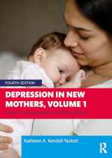 9781032532752-1032532750-Depression in New Mothers, Volume 1: Causes, Consequences, and Risk Factors