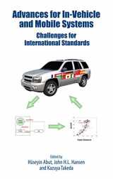 9781441941312-1441941312-Advances for In-Vehicle and Mobile Systems: Challenges for International Standards