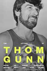 9780374605698-0374605696-The Letters of Thom Gunn