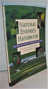 9780520218017-0520218019-Natural Enemies Handbook: The Illustrated Guide to Biological Pest Control (Publication (University of California (System). Division of Agriculture and Natural Resources), 3386.)